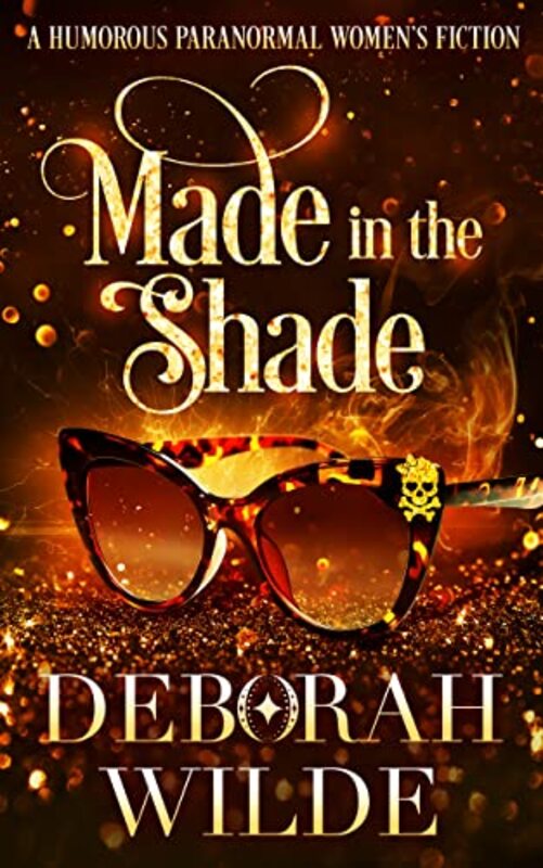 Book cover for "Made in the Shade" by Deborah Wilde