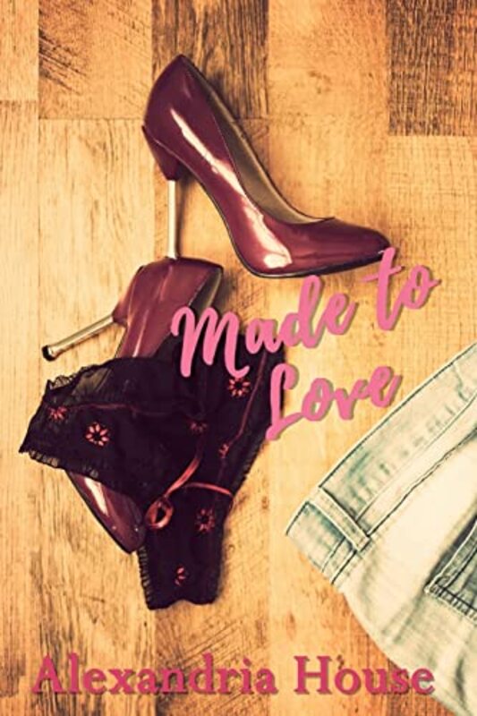 Book cover for "Made to Love" by Alexandria House