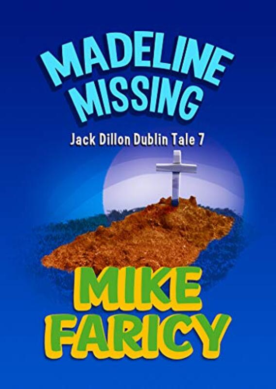 Book cover for "Madeline Missing" by Mike Faricy