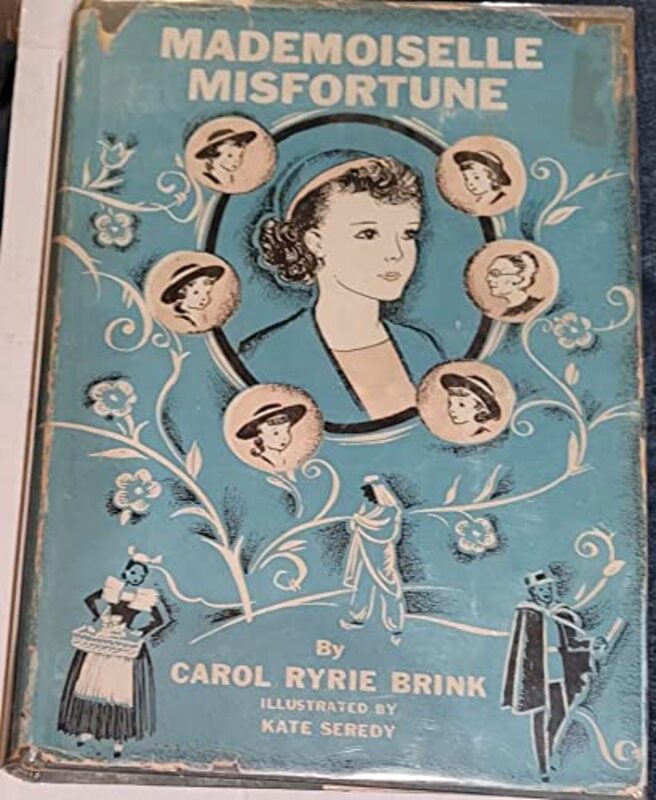 Book cover for "Mademoiselle Misfortune" by Carol Ryrie Brink