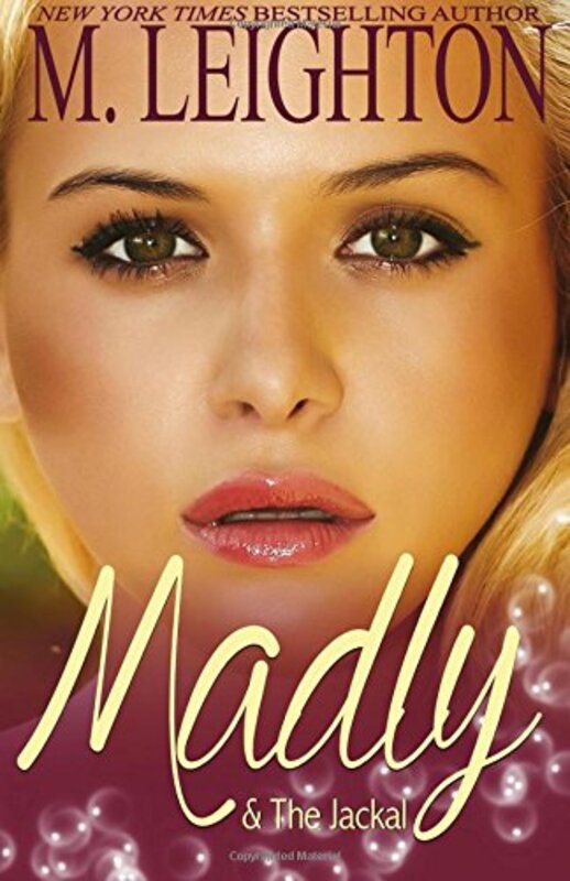 Book cover for "Madly and the Jackal" by M Leighton