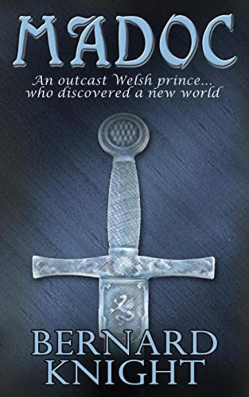 Book cover for "Madoc" by Bernard Knight