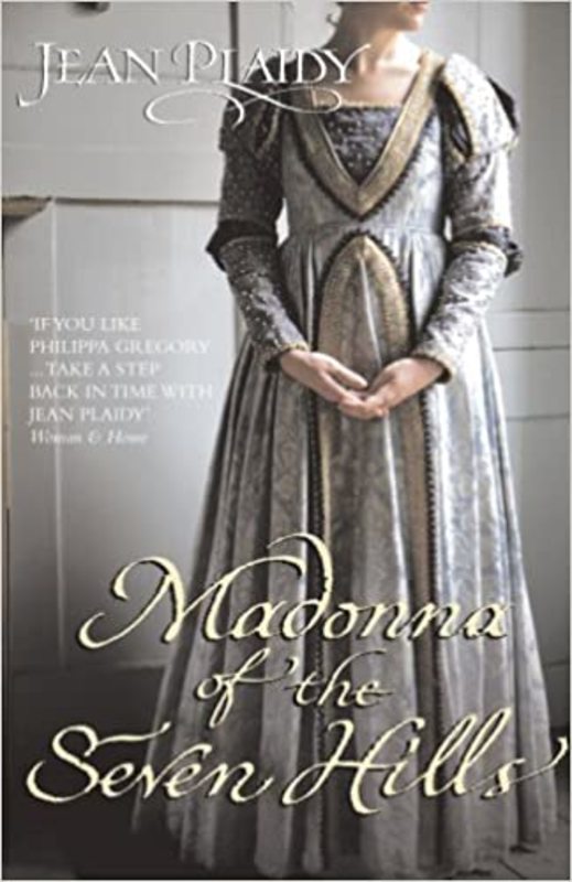Book cover for "Madonna of the Seven Hills" by Jean Plaidy