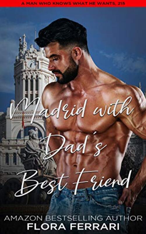 Book cover for "Madrid With Dad's Best Friend" by Flora Ferrari