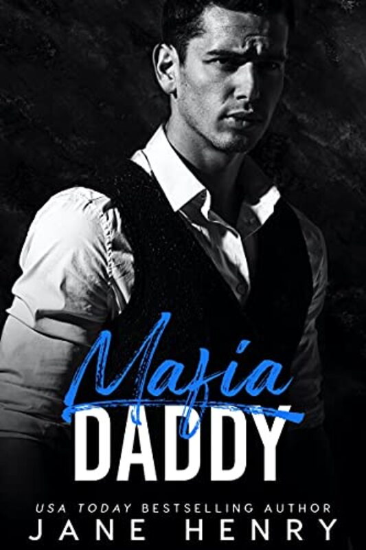 Book cover for "Mafia Daddy" by Jane Henry