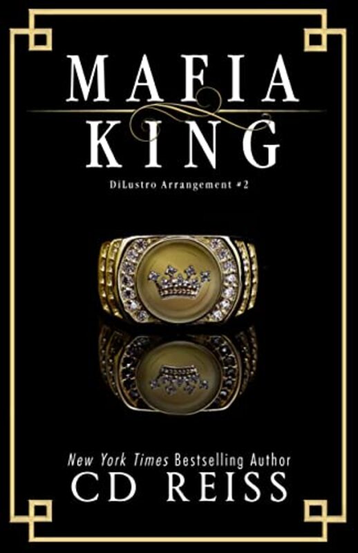 Book cover for "Mafia King" by CD Reiss