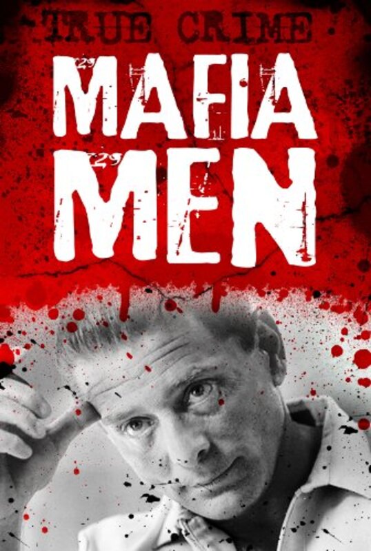 Book cover for "Mafia Men" by Gordon Kerr
