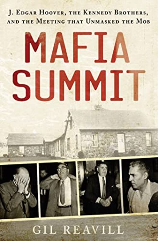 Book cover for "Mafia Summit" by Gil Reavill