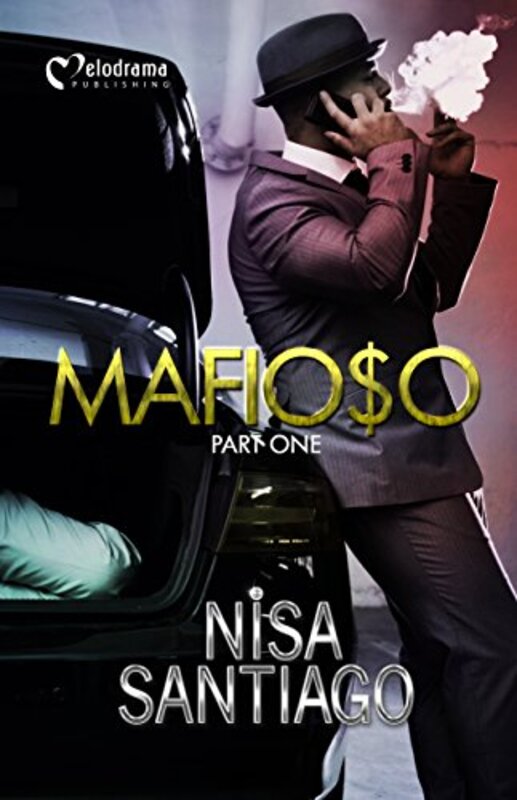 Book cover for "Mafioso - Part 1" by Nisa Santiago