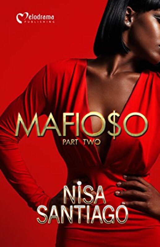 Book cover for "Mafioso - Part 2" by Nisa Santiago