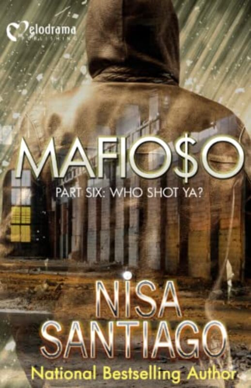 Book cover for "Mafioso - Part 6" by Nisa Santiago