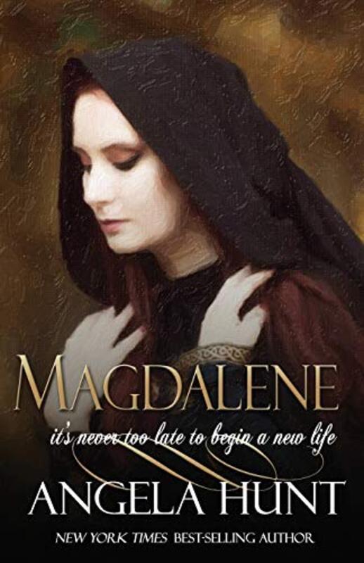 Book cover for "Magdalene" by Angela Elwell Hunt