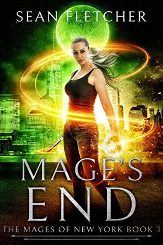 Book cover for "Mage's End" by Sean Fletcher