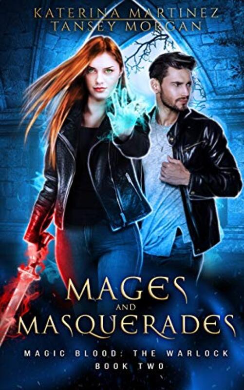 Book cover for "Mages and Masquerades" by Katerina Martinez