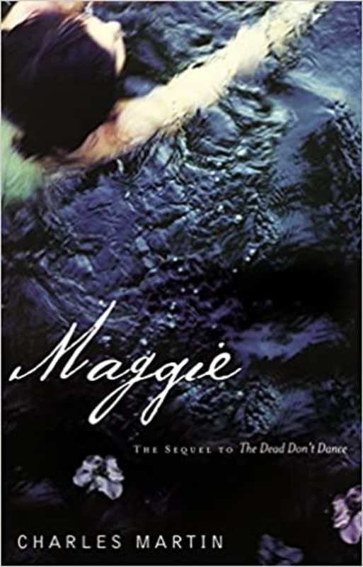 Book cover for "Maggie" by Charles Martin