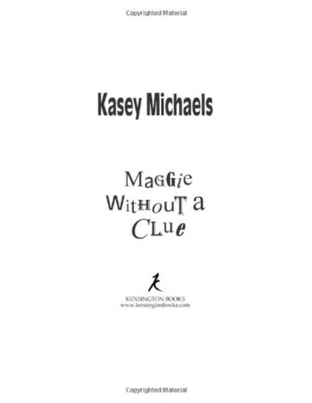 Book cover for "Maggie Without a Clue" by Kasey Michaels