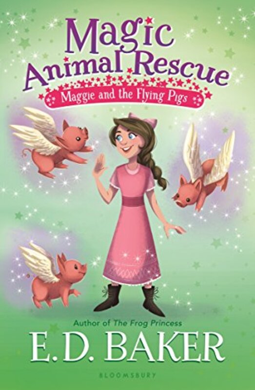 Book cover for "Maggie and the Flying Pigs" by ED Baker