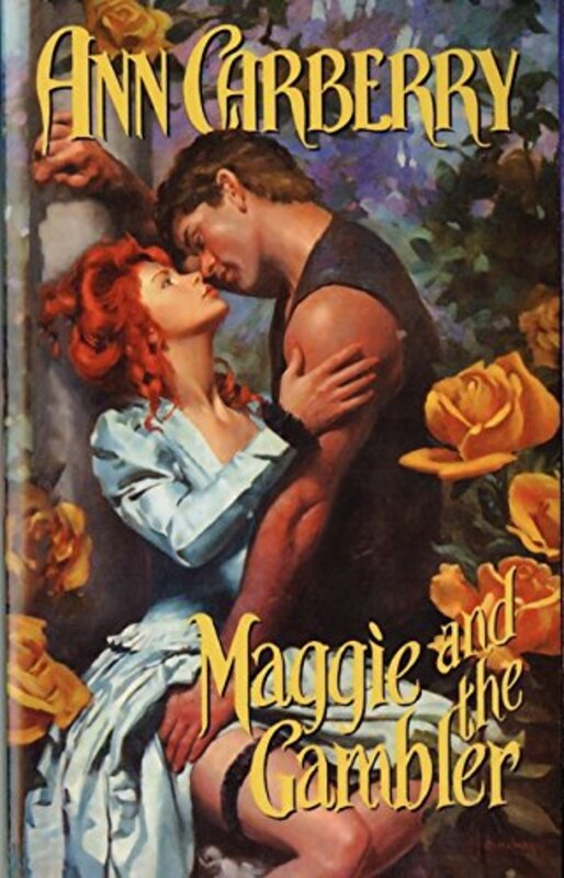 Book cover for "Maggie and the Gambler" by Maureen Child