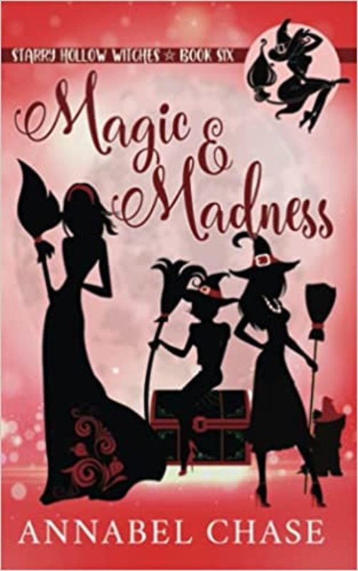 Book cover for "Magic and Madness" by Annabel Chase