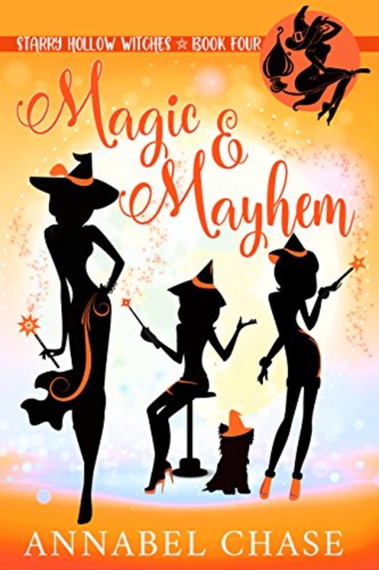 Book cover for "Magic and Mayhem" by Annabel Chase