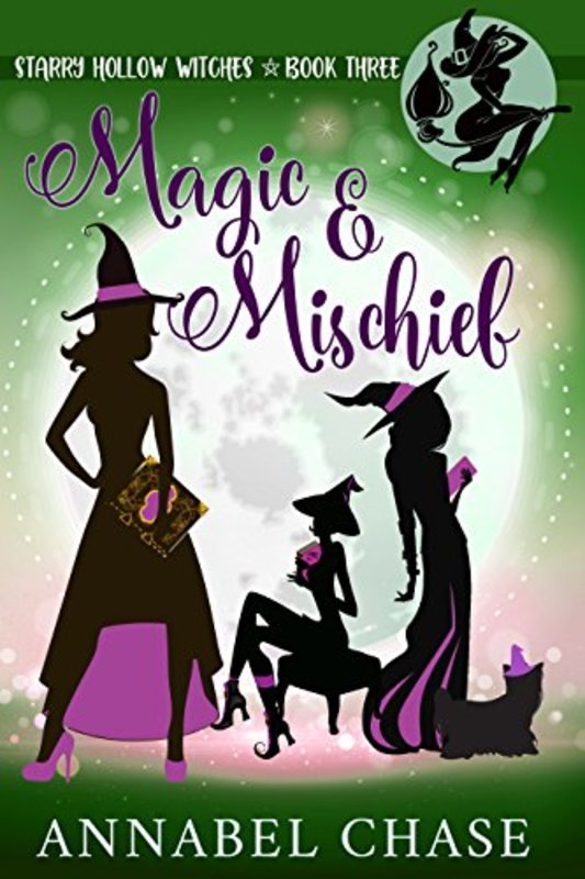 Book cover for "Magic and Mischief" by Annabel Chase