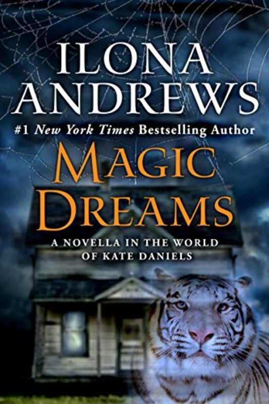 Book cover for "Magic Dreams" by Ilona Andrews