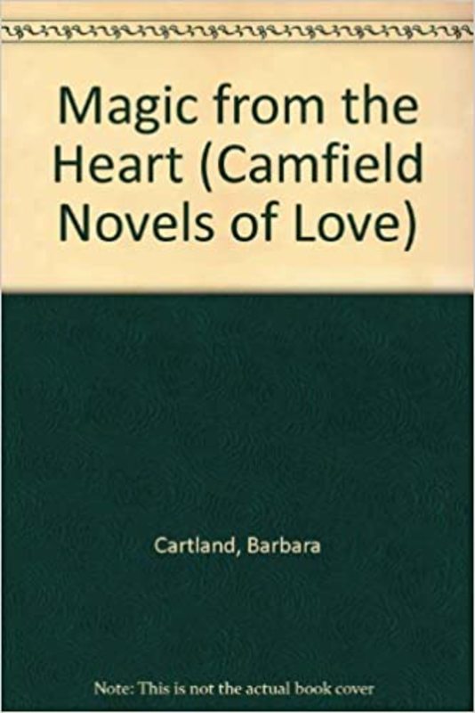 Book cover for "Magic From The Heart" by Barbara Cartland