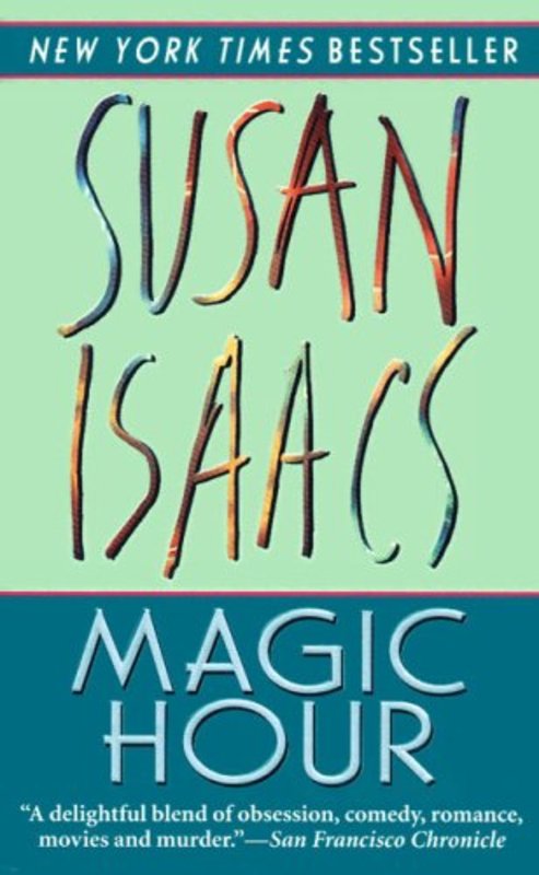 Book cover for "Magic Hour" by Susan Isaacs