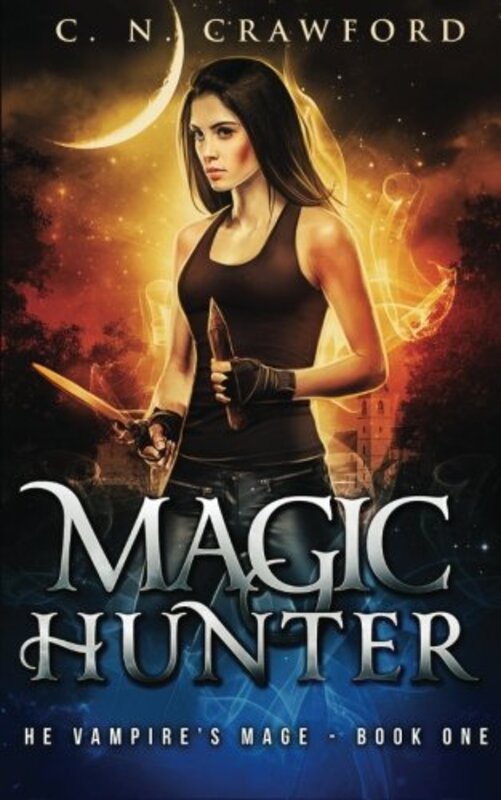 Book cover for "Magic Hunter" by CN Crawford