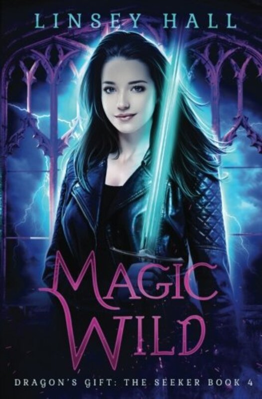 Book cover for "Magic Wild" by Linsey Hall