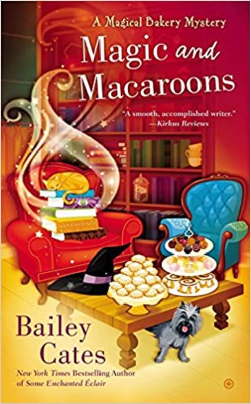 Book cover for "Magic and Macaroons" by Bailey Cates