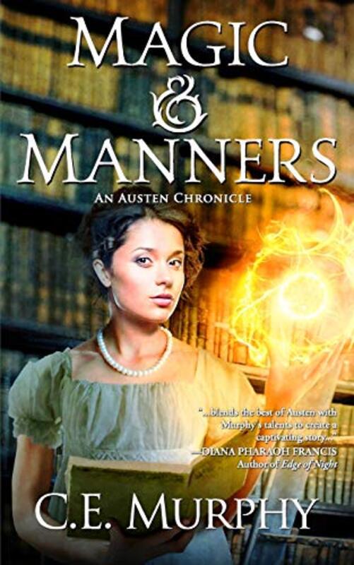 Book cover for "Magic and Manners" by CE Murphy