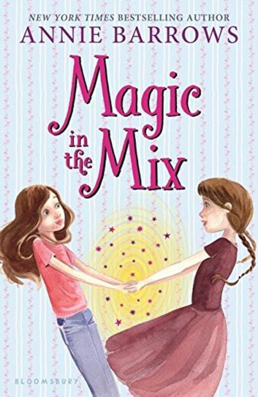 Book cover for "Magic in the Mix" by Annie Barrows