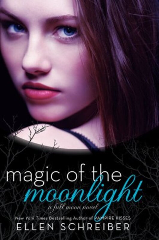 Book cover for "Magic of the Moonlight" by Ellen Schreiber