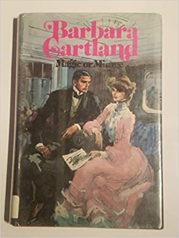 Book cover for "Magic or Mirage" by Barbara Cartland