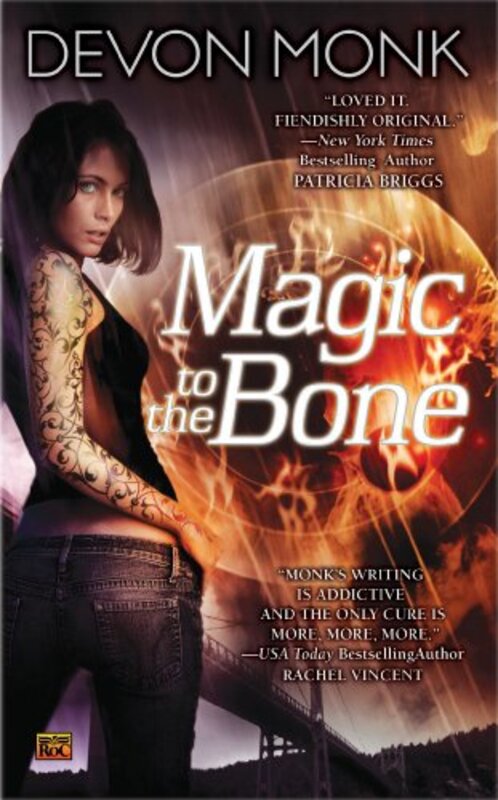Book cover for "Magic to the Bone" by Devon Monk