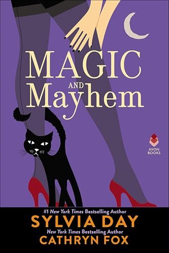 Book cover for "Magic and Mayhem" by Sylvia Day