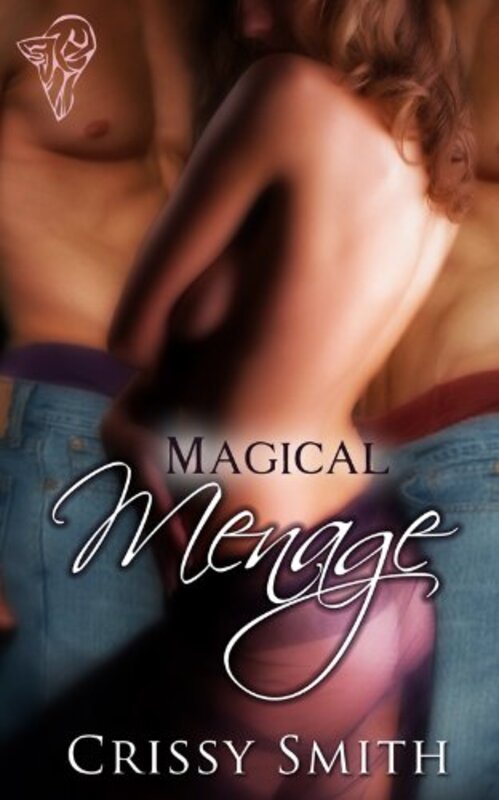 Book cover for "Magical Ménage" by Crissy Smith