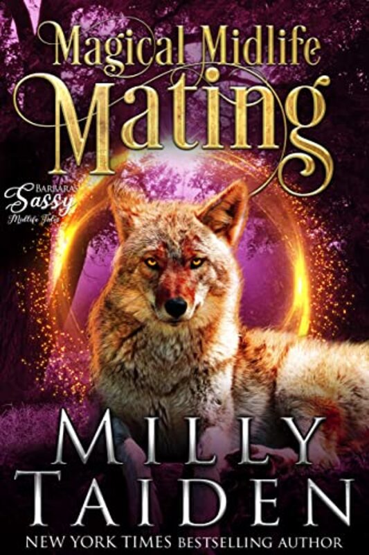 Book cover for "Magical Midlife Mating" by Milly Taiden