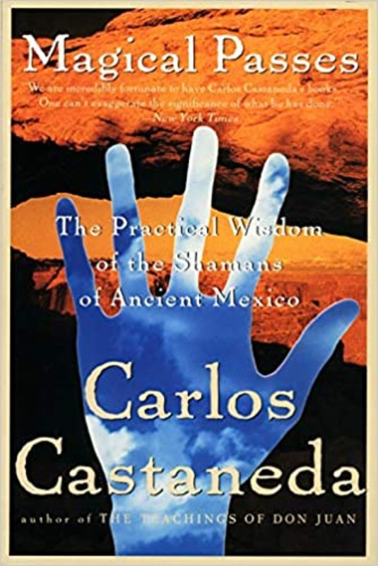 Book cover for "Magical Passes" by Carlos Castaneda