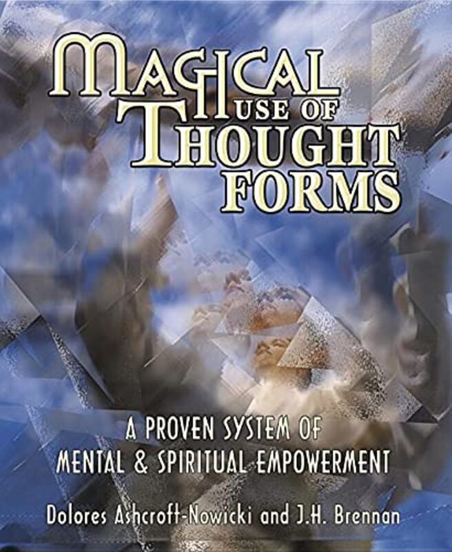 Book cover for "Magical Use of Thought Forms" by JH Brennan