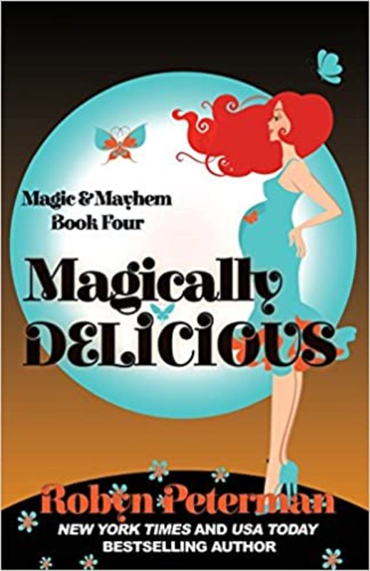 Book cover for "Magically Delicious" by Robyn Peterman