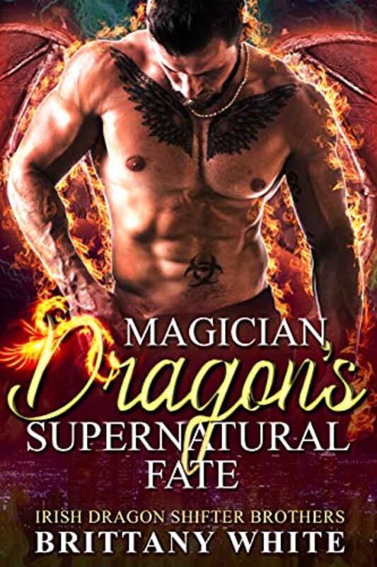 Book cover for "Magician Dragon's Supernatural Fate" by Brittany White