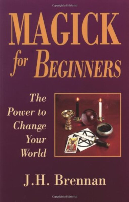 Book cover for "Magick for Beginners" by JH Brennan