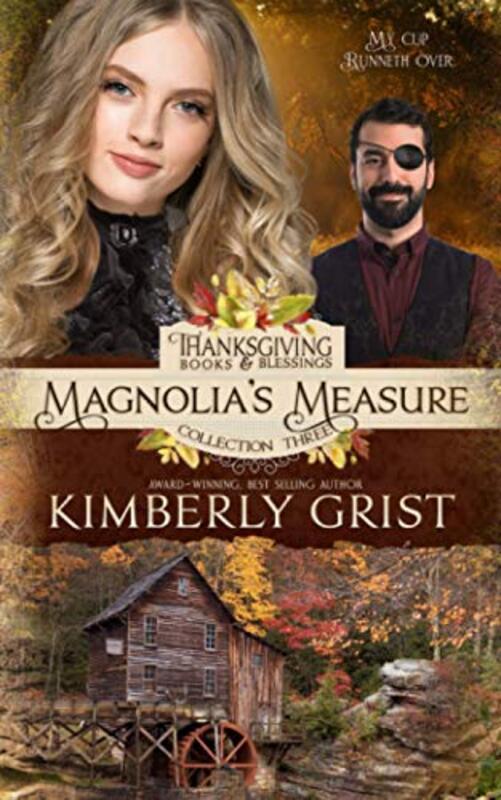 Book cover for "Magnolia's Measure" by Kimberly Grist