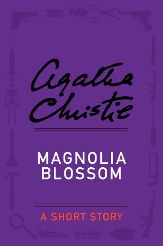 Book cover for "Magnolia Blossom" by Agatha Christie