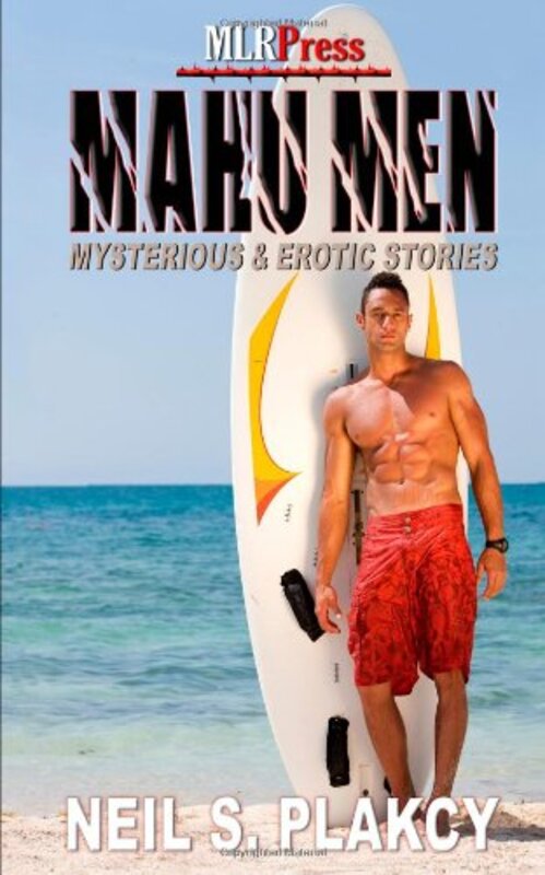 Book cover for "Mahu Men" by Neil Plakcy