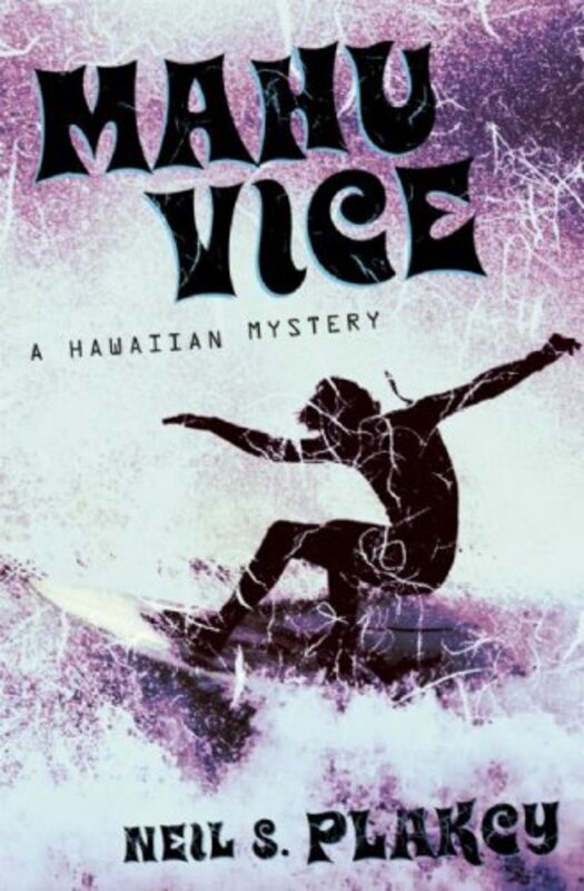 Book cover for "Mahu Vice" by Neil Plakcy