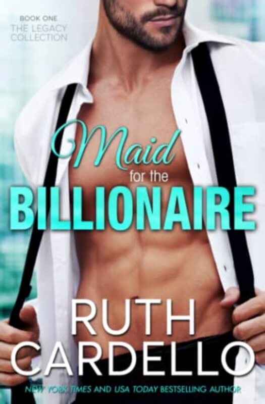 Book cover for "Maid for the Billionaire" by Ruth Cardello