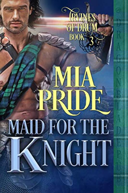 Book cover for "Maid for the Knight" by Mia Pride